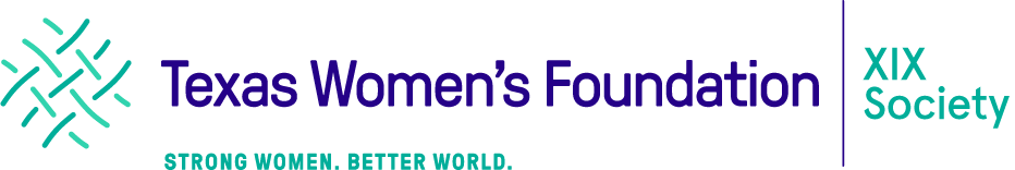 Texas Women's Foundation | XIX Society